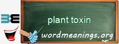 WordMeaning blackboard for plant toxin